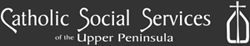 Catholic Social Services of the Upper Peninsula